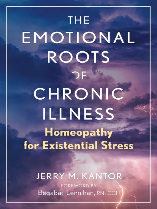 Title details for The Emotional Roots of Chronic Illness by Jerry M. Kantor - Wait list